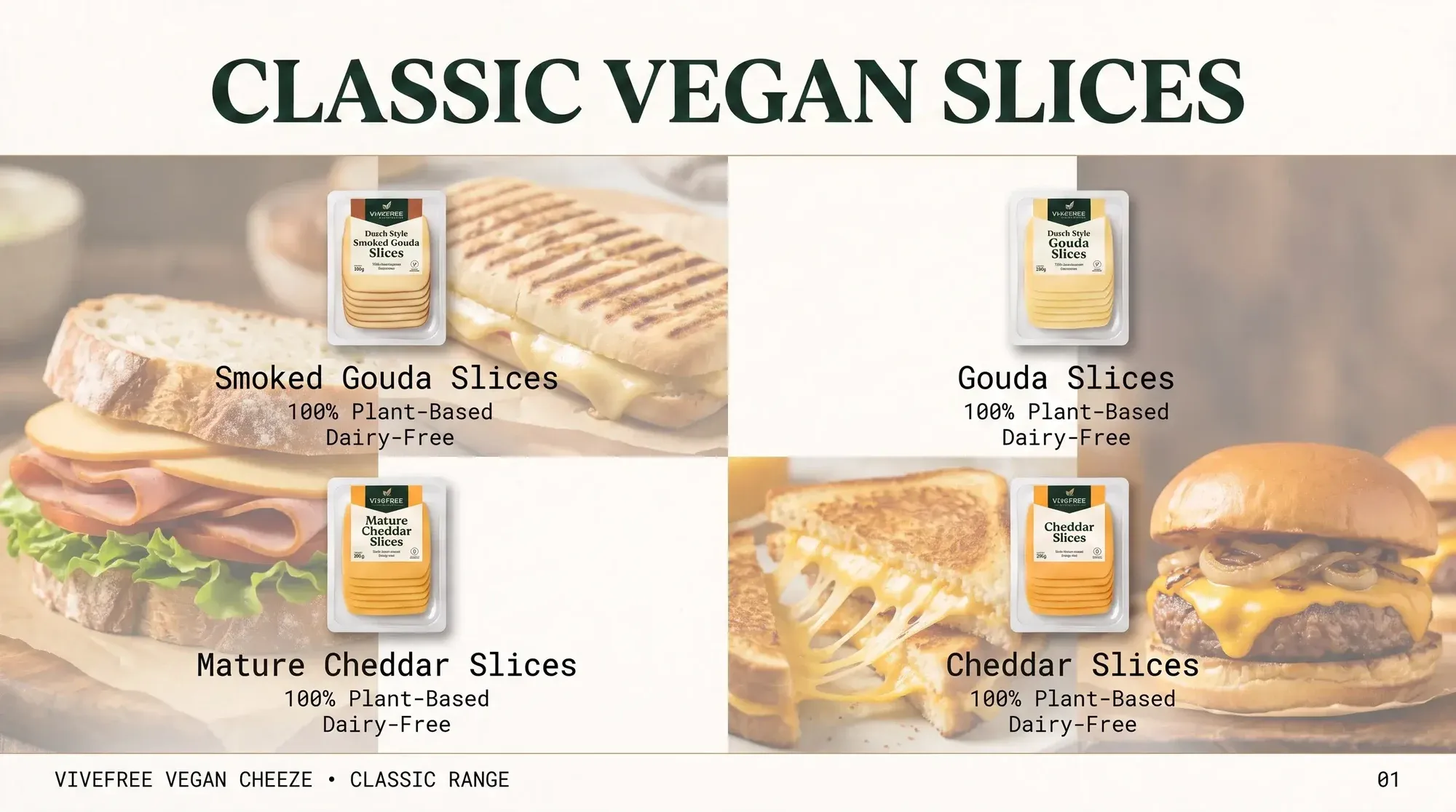 Vive Free Classic Vegan Slices: smoked gouda, gouda, mature cheddar and cheddar, all plant-based and dairy free. See the 26 chilled products.