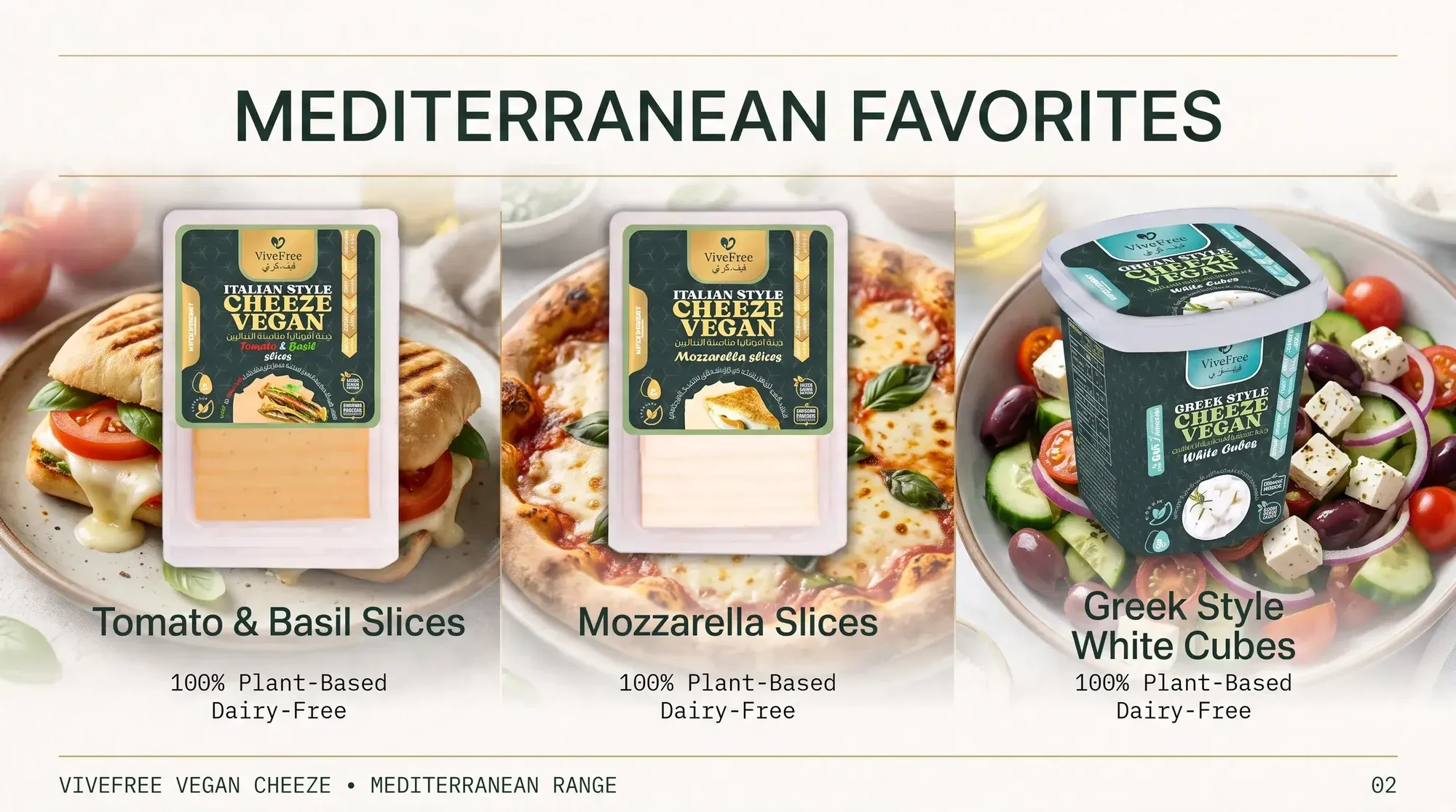 Vive Free Mediterranean Favorites: tomato and basil slices, mozzarella slices and Greek style white cubes, all plant-based and dairy free. See the 26 chilled products.